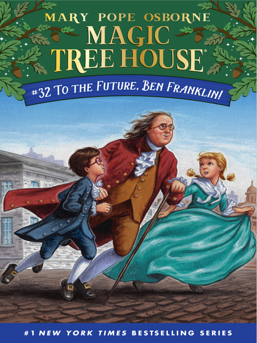 Title details for To the Future, Ben Franklin! by Mary Pope Osborne - Wait list